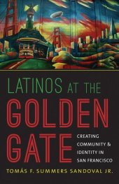 book Latinos at the Golden Gate