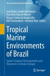 book Tropical Marine Environments of Brazil: Spatio-Temporal Heterogeneities and Responses to Climate Changes