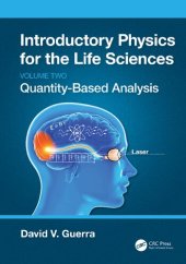 book Introductory Physics for the Life Sciences: Quantity-Based Analysis