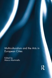 book Multiculturalism and the Arts in European Cities