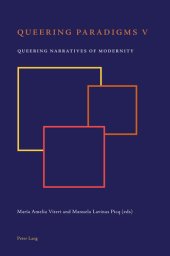 book Queering Paradigms V: Queering Narratives of Modernity