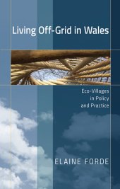 book Living Off-Grid in Wales: Eco-Villages in Policy and Practice