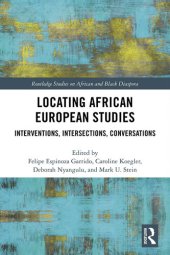 book Locating African European Studies: Interventions, Intersections, Conversations