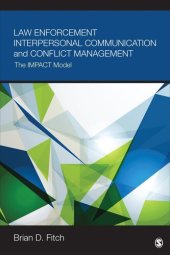 book Law Enforcement Interpersonal Communication and Conflict Management