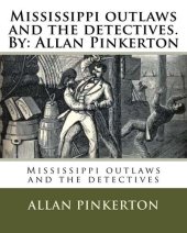 book Mississippi Outlaws and the Detectives