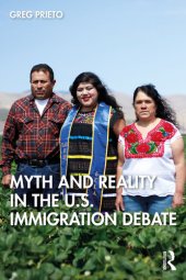 book Myth and Reality in the U.S. Immigration Debate