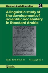 book A Linguistic Study of the Development of Scientific Vocabulary in Standard Arabic