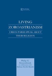 book Living Zoroastrianism: Urban Parsis Speak about their Religion