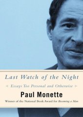 book Last Watch of the Night: Essays Too Personal and Otherwise