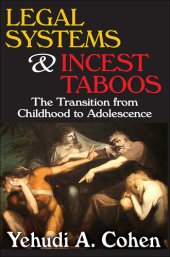 book Legal Systems and Incest Taboos: The Transition from Childhood to Adolescence