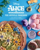 book Alice in Wonderland: the Official Cookbook