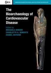 book The Bioarchaeology of Cardiovascular Disease