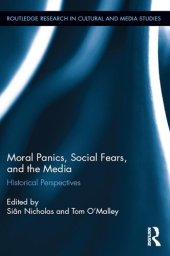 book Moral Panics, Social Fears, and the Media: Historical Perspectives