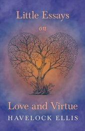 book Little Essays on Love and Virtue