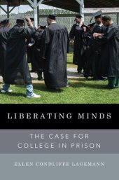 book Liberating Minds: The Case for College in Prison