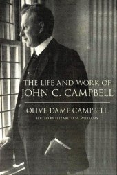 book The Life and Work of John C. Campbell