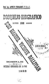 book Bosquejo biografico de Don Manuel Vicente Ballivian