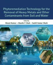 book Phytoremediation Technology for the Removal of Heavy Metals and Other Contaminants from Soil and Water