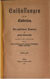 book Enthüllungen aus den Tuilerien. Die geheimen Papiere des Zweiten Kaiserreiches