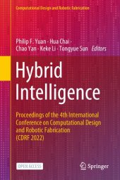 book Hybrid Intelligence: Proceedings of the 4th International Conference on Computational Design and Robotic Fabrication (CDRF 2022)