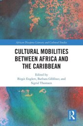 book Cultural Mobilities Between Africa and the Caribbean