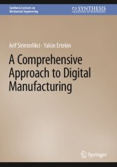 book A Comprehensive Approach to Digital Manufacturing