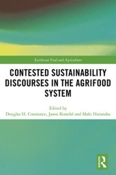 book Contested Sustainability Discourses in the Agrifood System