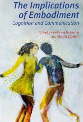 book The Implications of Embodiment : Cognition and Communication