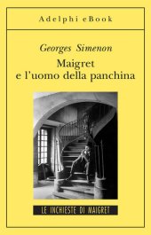 book Maigret e l'uomo della panchina