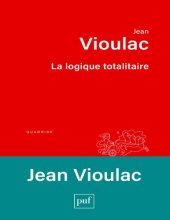 book La logique totalitaire : essai sur la crise de l'Occident