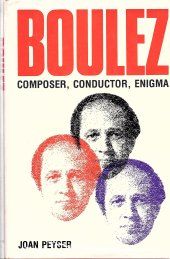 book Boulez: Composer, Conductor, Enigma