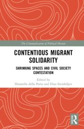 book Contentious Migrant Solidarity: Shrinking Spaces and Civil Society Contestation