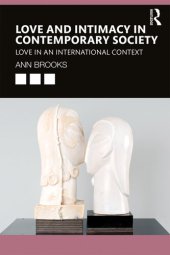 book Love and Intimacy in Contemporary Society: Love in an International Context