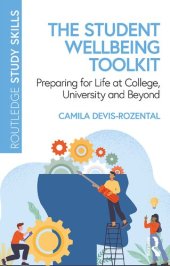 book The Student Wellbeing Toolkit: Preparing for Life at College, University and Beyond