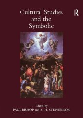 book Cultural Studies and the Symbolic: Theory Studies, Presented at the Univeristy of Glasgow's Centre for Intercultural Studies: v. 1: Occasional papers in cassirer and cultural