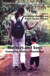 book Mothers and Sons: Centering Mother Knowledge