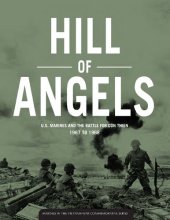 book Hill of Angels: U.S. Marines and the Battle for Con Thien, 1967 to 1968