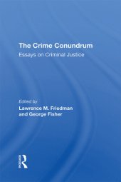 book The Crime Conundrum: Essays on Criminal Justice