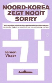 book Noord-Korea zegt nooit sorry