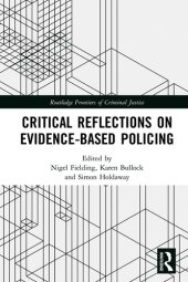 book Critical Reflections on Evidence-Based Policing