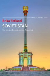 book Sovietistán (Tiempo de Memoria) (Spanish Edition)