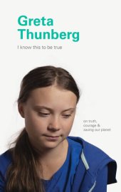 book Greta Thunberg (I Know This to Be True)