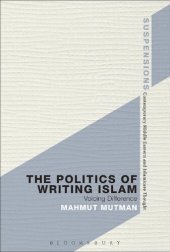 book The Politics of Writing Islam: Voicing Difference