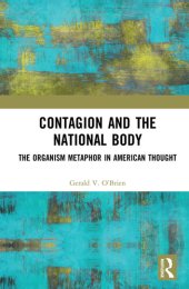 book Contagion and the National Body: The Organism Metaphor in American Thought