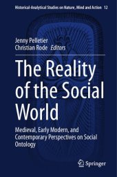 book The Reality of the Social World: Medieval, Early Modern, and Contemporary Perspectives on Social Ontology