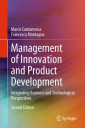 book Management of Innovation and Product Development: Integrating Business and Technological Perspectives