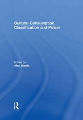 book Cultural Consumption, Classification and Power