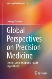 book Global Perspectives on Precision Medicine: Ethical, Social and Public Health Implications