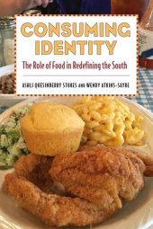 book Consuming Identity: The Role of Food in Redefining the South