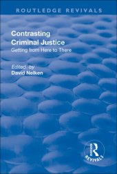 book Contrasts in Criminal Justice: Getting from Here to There